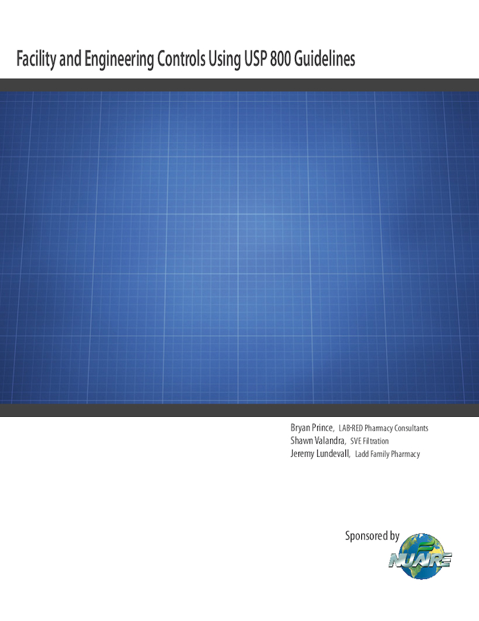 Facility and Engineering Controls Using USP 800 Guidelines